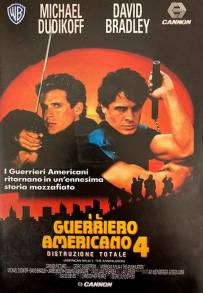 Guerriero americano 4 - Distruzione totale
