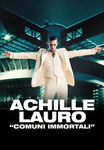 Achille Lauro - Comuni immortali