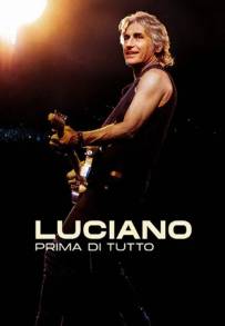 Luciano, Prima di Tutto